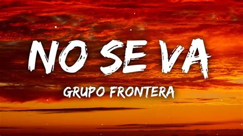 no te vas in english|no se va song.